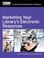 Cover of: Marketing Your Library's Electronic Resources: A How-To-Do-It Manual for Librarians 