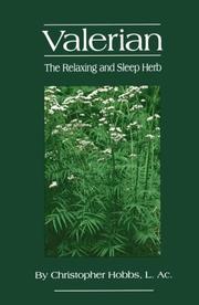Cover of: Valerian: the relaxing and sleep herb