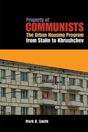 Cover of: Property of communists by Mark B. Smith