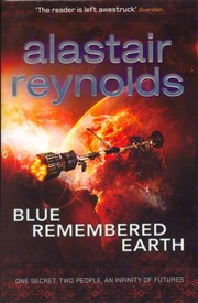 Blue remembered Earth by Alastair Reynolds