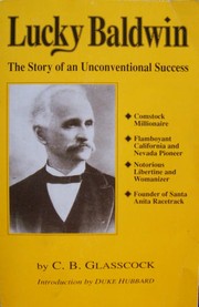 Cover of: Lucky Baldwin: The Story of an Unconventional Success