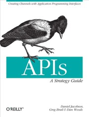APIs by Daniel Jacobson, Dan Woods, Greg Brail