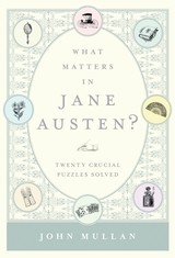 Cover of: What matters in Jane Austen?: twenty crucial puzzles solved