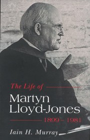 Cover of: Life of Martyn Lloyd-Jones, 1899-1981