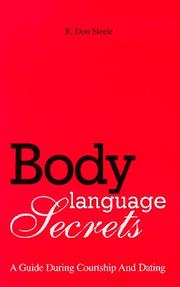 Cover of: Body Language Secrets: A Guide During Courtship & Dating