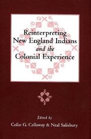 Reinterpreting New England Indians and the colonial experience