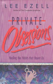 Cover of: Private obsessions by Lee Ezell