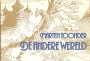Cover of: De andere wereld by Marten Toonder ; [voorw. door Olivier B. Bommel]