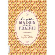 Cover of: La petite maison dans la prairie by 