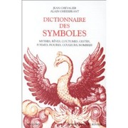 Dictionnaire des symboles by Chevalier, Jean, Jean Chevalier, Alain Gheerbrant