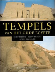Cover of: Tempels van het oude Egypte: ontwikkeling, bouw, functie, riten, symboliek