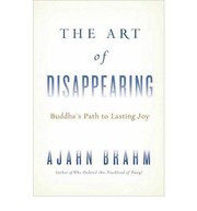 Cover of: The Art of Disappearing: The Buddha's Path to Lasting Joy