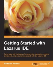 Cover of: Getting Started with Lazarus IDE by 