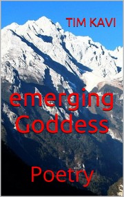 Emerging Goddess by Tim Kavi