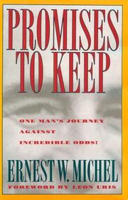 Cover of: Promises to keep by Ernest W. Michel