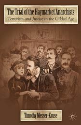 Cover of: The trial of the Haymarket Anarchists by Timothy Messer-Kruse