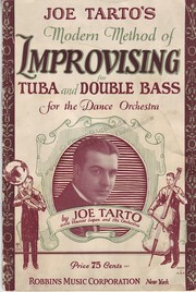 Joe Tarto's Modern Method For Improvising For Tuba And Double Bass by Joe Tarto