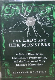 Cover of: The lady and her monsters by Roseanne Montillo