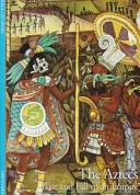 Cover of: The Aztecs: Rise and Fall of an Empire (Abrams Discoveries) by Serge Gruzinski