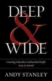 Cover of: Deep & wide by Andy Stanley