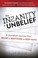 Cover of: The Insanity of Unbelief