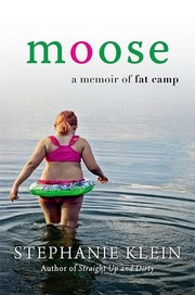 Cover of: Moose: a memoir of fat camp