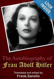 Cover of: The Autobiography of Frau Adolf Hitler by 