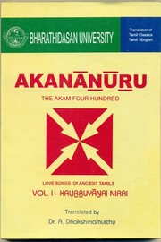 Akananuru - The Akam Four Hundred (three volumes) by Dr.A.Dakshinamurthy