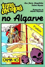 Uma aventura no Algarve by Ana Maria Magalhães, Isabel Alçada