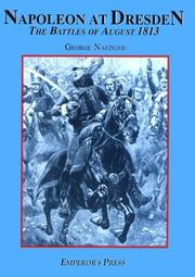 Napoleon's Dresden campaign by George F. Nafziger