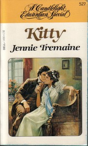 Kitty by Jennie Tremaine, M C Beaton Writing as Marion Chesney