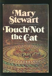 Cover of: Touch not the cat. by Mary Stewart