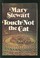 Cover of: Touch not the cat.