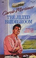 The Jilted Bridegroom by Carole Mortimer