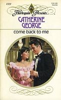Come Back To Me by Catherine George