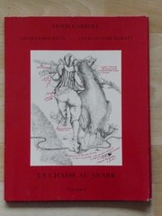 Cover of: La chasse au Snark by Texte français de Jacques Roubaud mise en image(s) de Annie-Claude Martin