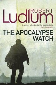 Cover of: The apocalypse watch by 