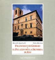 Cover of: Francesco di Giorgio e il Palazzo della Signoria di Jesi