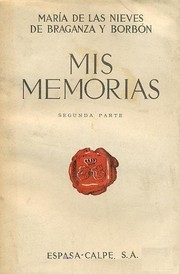 Mis Memorias by Maria das Neves de Bragança
