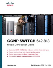 CCNP SWITCH 642-813 official certification guide by Dave Hucaby