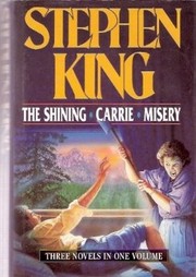 Cover of: The Shining, Carrie, Misery