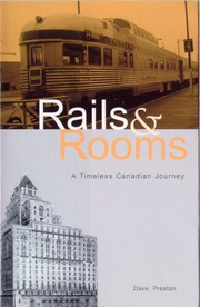 Rails & rooms by Dave Preston