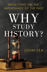Cover of: Why Study History?: reflecting on the importance of the past
