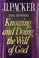 Cover of: Knowing and doing the will of God