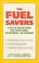 Cover of: The Fuel Savers
