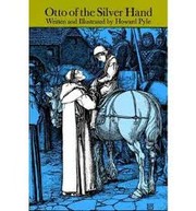 Cover of: Otto of the Silver Hand by Howard Pyle
