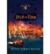 Isle of fire by Wayne Thomas Batson
