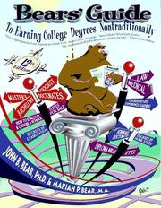 Cover of: Bears' guide to earning college degrees nontraditionally by John Bear