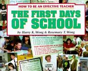 The first days of school by Harry K. Wong, Rosemary T. Wong