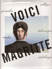 Cover of: Voici Magritte: gouaches, collages, tekeningen, studies, schilderijen